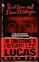 The Confessions of Henry Lee Lucas