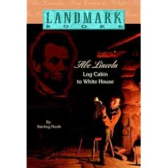 Log Cabin to White House (Landmark Books)
