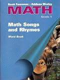 Scott Foresman-Addison Westley MATH SONGS AND RHYMES (Word Book and 6 Aduio Cassettes, Grade 1)