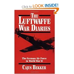 The Luftwaffe War Diaries: The German Air Force in World War II