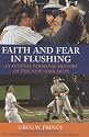 Faith and Fear in Flushing: An Intense Personal History of the New York Mets