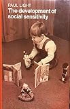The development of social sensitivity : a study of social aspects of role-taking in young children
