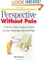 Perspective Without Pain