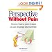 Perspective Without Pain