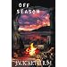 Off Season: The Unexpurgated Edition