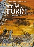 La for�t, Tome 2 : Le logis des �mes