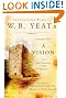 

The Collected Works of W.B. Yeats Volume XIII: A Vision: The Original 1925 Version (Collected Works of W B Yeats)