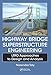 Highway Bridge Superstructure Engineering: LRFD Approaches to Design and Analysis