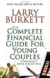 Complete Financial Guide for Young Couples: A Lifetime Approach to Spending, Saving and Investing