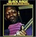 Magic Sam Blues Band - Black Magic