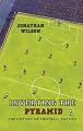 Inverting the Pyramid: The History of Football Tactics