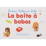 La bo�te � bobospar Catherine Dolto