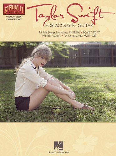 Taylor Swift for Acoustic Guitar (Songbook): Strum It! Guitar (Strum It Guitar)