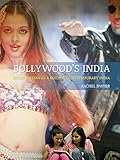 Bollywood's India : Hindi cinema as a guide to contemporary India
