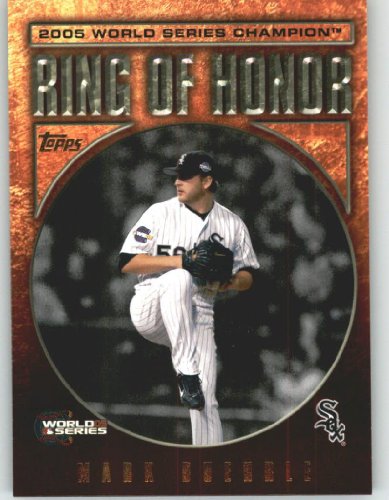 2009 Topps Ring Of Honor #RH66 Mark Buehrle - Chicago White Sox (Baseball Cards)