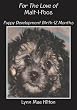 For The Love of Malt-I-Poos: Puppy Development Birth-12 Months