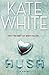 Hush: A Novel