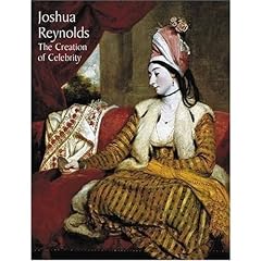 Joshua Reynolds: The Creation of Celebrity