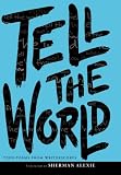 Tell the World