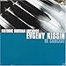 Evgeny Kissin, エフゲニー・キーシン名演奏集(4枚組)/Evgeny Kissin: Historic Russian Archives, 発売中