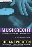 Produkt-Bild: Musikrecht: Die h&auml;ufigsten Fragen des Musikgesch&auml;fts