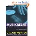 Musikrecht: Die h�ufigsten Fragen des Musikgesch�fts
