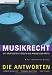 Musikrecht: Die häufigsten Fragen des Musikgeschäfts