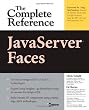 JavaServer Faces: The Complete Reference (Complete Reference Series)