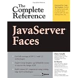JavaServer Faces: The Complete Reference (Complete Reference Series)von "Chris Schalk"