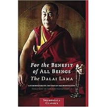 For the Benefit of All Beings (A Commentary on the Way of the Bodhisattva) (Paperback)