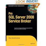 Pro SQL Server 2008 Service Broker Hardback'