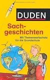 Produkt-Bild: Duden Sachgeschichten: Mit Themenwortschatz f&uuml;r die Grundschule