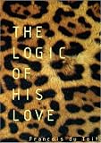 The Logic Of His Love