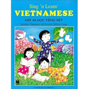 Sing 'n Learn Vietnamese (English and Vietnamese Edition)