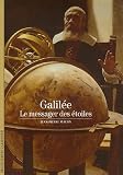 Galil�e : Le messager des �toiles