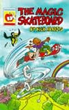 The Magic Skateboard (Orchard Readalones)