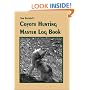 Tom Bechdel's Coyote Hunting Master Log Book