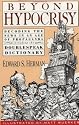 Beyond Hypocrisy: Decoding the News in an Age of Propaganda