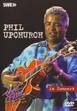 Phil Upchurch - in Concert [DVD]
