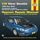 VW New Beetle 1998 thru 2010: All gasoline engines - TDI diesel engine (1998 thru 2004) (Haynes Repair Manual)