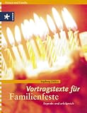 Vortragstexte f&uuml;r Familienfeste - Erprobt und erfolgreich - Ingeborg D&uuml;ffert