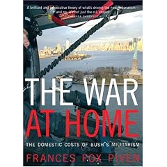 The War at Home: The Domestic Costs of Bush's Militarism
