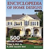 Encyclopedia of Home Designs: 500 House Plans from 1,000 to 6,300 Square Feet