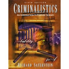 Criminalistics: An Introduction to Forensic Science