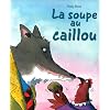 La soupe au caillou
