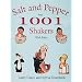 1001 Salt & Pepper Shakers