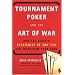 Tournament Poker And The Art Of War