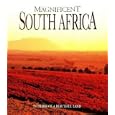 Magnificent South Africa by  Peter Joyce, Robert T. Teske, and Elaine Hurford