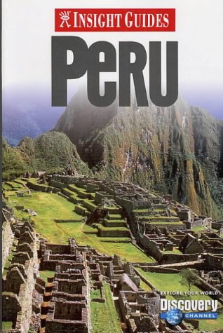 Insight Guide Peru (Insight Guides) under South America in The Books Store