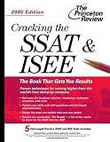 Cracking the SSAT & ISEE, 2005 Edition (Test Prep)